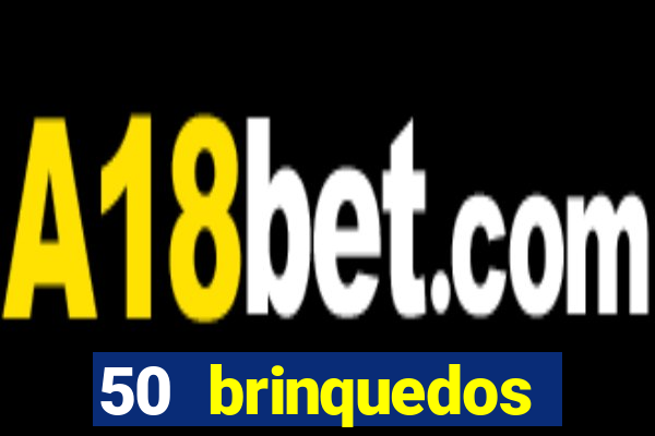 50 brinquedos antigos que valem uma fortuna